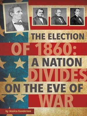 cover image of The Election of 1860
